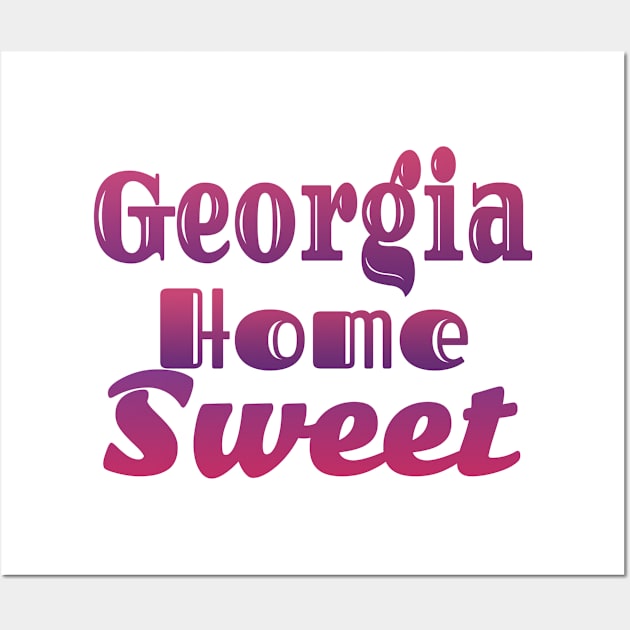 Georgia Home Sweet Wall Art by Design Anbay